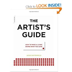 The Artist's Guide: How to Make a Living Doing What You Love
