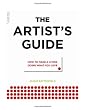 The Artist's Guide: How to Make a Living Doing What You Love
