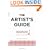 The Artist's Guide: How to Make a Living Doing What You Love