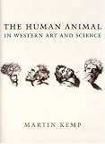 The Human Animal In Western Art And Science