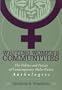 Writing Women's Communities: The Politics and Poetics of Contemporary Multi-Genre Anthologies