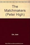 The matchmakers