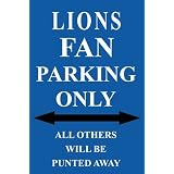 LionsFanParkingOnlySign