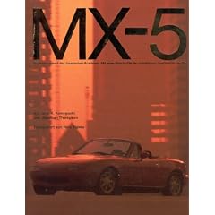 MX-5 ( Mazda). Die Wiedergeburt des klassischen Roadsters