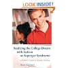Realizing the College Dream With Autism or Asperger Syndrome: A Parent's Guide to Student Success