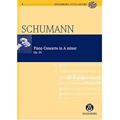 Concerto A Minor, Op. 54: For Piano and Orchestra (Eulenburg Audio+Score Series)