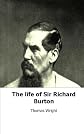 The Life Of Sir Richard Burton