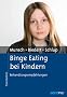Binge Eating bei Kindern: Behandlungsempfehlungen