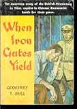 When iron gates yield