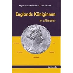 Englands K�niginnen im Mittelalter