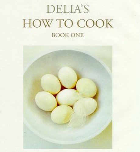 Delia's How to Cook Book One