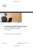 Cisco IP Telephony (CIPT) (Authorized Self-Study) (2nd Edition)