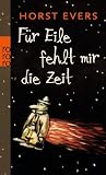 Produkt-Bild: F&uuml;r Eile fehlt mir die Zeit
