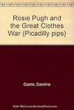 Rosie Pugh and the great clothes war
