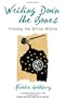 Writing Down the Bones: Freeing the Writer Within
