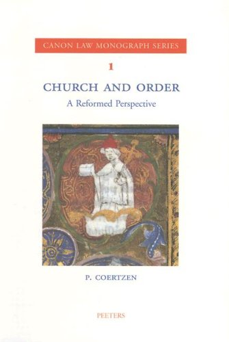 Church and Order. a Reformed Perspective under Canon Law in The Books Store