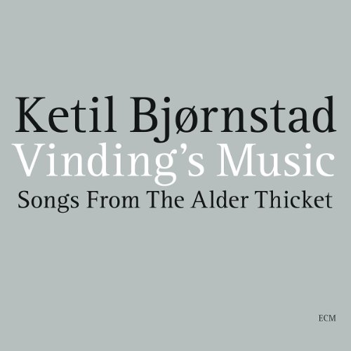 BJ&Ouml;RNSTAD,KETIL Vindings Music-Songs from the Alder Thicket