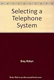 Selecting a telephone system