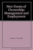 New forms of ownership : management and employment