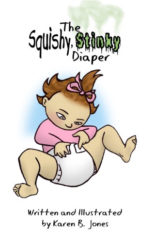 The Squishy, Stinky Diaper