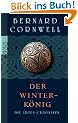 Die Artus-Chroniken. Der Winterk�nig
