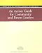An Action Guide For Community and Parent Leaders (Using NCLB To Improve Student Achie...