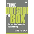 Think Outside the Box: The Secrets of Successful Football Betting