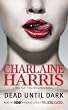 Dead Until Dark (Southern Vampire Mysteries, No. 1)