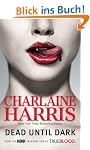Dead Until Dark (TV Tie-in): A Sookie Stackhouse Novel (Sookie Stackhouse/True Blood)