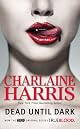 Dead Until Dark (Southern Vampire Mysteries, No. 1) by Charlaine Harris