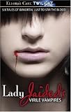Lady Jaided's Virile Vampires