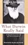 What Darwin Really Said (What They Really Said Series)