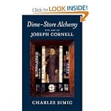 Dime-Store AlchemyThe Art of Joseph Cornell (New York Review Books Classics)