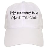 Mommy is a Math Teacher Cap