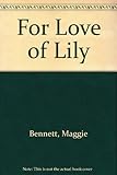 For love of Lily