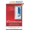 The Transformation: Healing Your Past Lives to Realize Your Soul's Potential