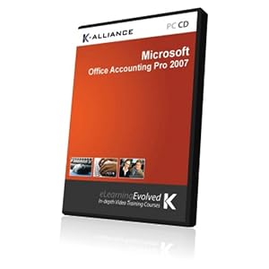 Microsoft Office Accounting Pro 2007 Training Course by K Alliance