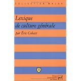 Lexique de culture g�n�ralepar Eric Cobast