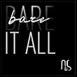 Bare It All 