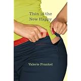 Thin Is the New Happy