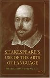 Shakespeare`s Use of the Arts of Language