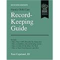 Family Child Care Record-Keeping Guide (Redleaf Business Series) (Subsequent) (Paperback)