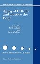 Aging of Cells In and Outside the Body (Biology of Aging and its Modulation)
