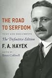 The Road to Serfdom Fiftieth Anniversary Edition