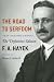 The Road to Serfdom: Text and Documents [ROAD TO SERFDOM]