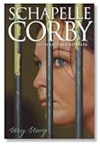 Schapelle Corby: My Story