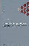 Le conflit des paradigmes : Habernas, Renaut : deux strat�gies de renouvellement du projet moderne
