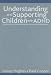 Understanding and Supporting Children with ADHD: Strategies for Teachers, Parents and Other Professionals