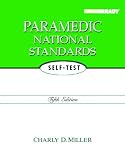 Paramedic National Standards Self-Test (5th Edition)