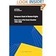 European Court of Human Rights: Case-Law of the Grand Chamber 1998-2006 by Jan Sikuta and Eva Hubalkova
